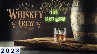 Texas Whiskey Crew Live! LAST LIVE THIS YEAR!