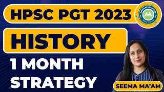 HPSC PGT History 1 Month Strategy By Seema Mam  || HPSC PGT History Syllabus Discussion ||