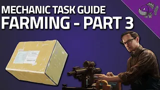 Farming Part 3 - Mechanic Task Guide - Escape From Tarkov