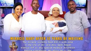 MIRACLE BABY AFTER 12 YEARS OF WAITING WITHOUT IVF .   PASTOR EZEKIEL ADELEKE ATAYERO.  TESTIMONY