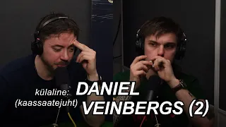 POHMELLIPÄEV #114 | DANIEL VEINBERGS (2)