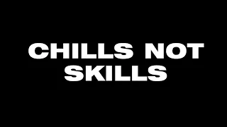 CHILLS NOT SKILLS BMX CHIHUAHUA