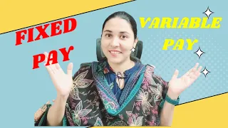 Variable Pay & Fixed Pay Complete Information Explained | Fix pay also varies how?