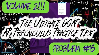 The Ultimate GOAT AP Precalculus Practice Test Volume 2: Problem #15 (Sinusoidal Function Equation)