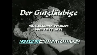 Der Gutgläubige (Krimi-Hörspiel), PREMIERE #82 v. CASARIOUS/ Josef Meinrad, Wolf Roth