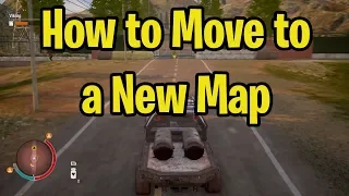 How to Move to a New Map - State of Decay 2