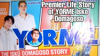 Premier The Life Story of Yorme Isko Domagoso