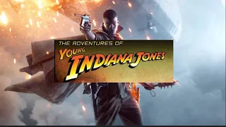 I Put Young Indiana Jones Music Over Battlefield 1 (Part 2)