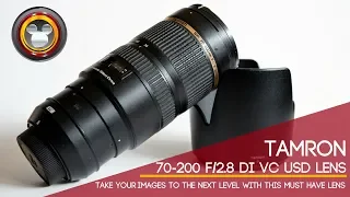 Tamron 70-200mm F/2.8 VC Lens Review