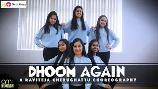 DHOOM AGAIN | HRITHIK ROSHAN | AISHWARYA RAI | MASTI DANCE ACADEMY | RAVITEJA CHERUGHATTU