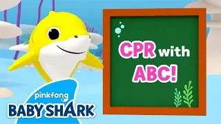 Baby Shark CPR | Learn CPR with Baby Shark | Learn with Baby Shark | Play with Baby Shark