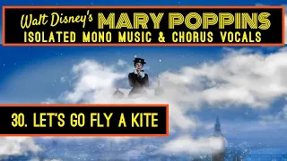 MARY POPPINS Isolated Score  30  LET'S GO FLY A KITE