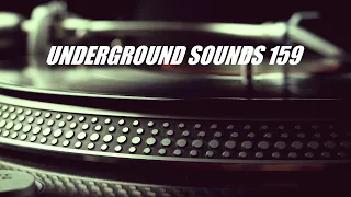 Underground Sounds 159 Electronica, Deep House, Organic House / Downtempo, Progressive House Mix