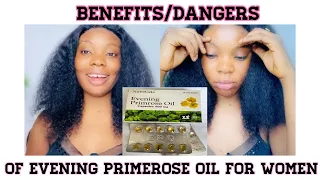 BENEFITS OR/AND DANGERS OF EVENING PRIMEROSE OIL FOR WOMEN’S HEALTH