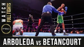 Arboleda vs Betancourt Full Fight: August 24, 2019 - PBC on FS1