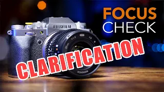 Fujifilm Focus Check Clarification