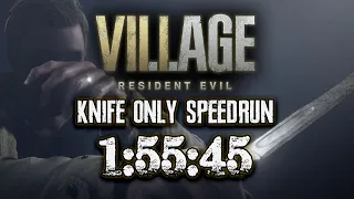 Resident Evil Village Knife Only Speedrun - 1:55:45 [Former Record]