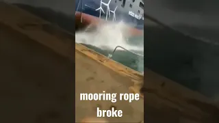 Mooring Rope Broke,Terrible if hit the HEAD!!