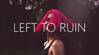 yetep - Left To Ruin (Lyrics) ft. Skyler Cocco