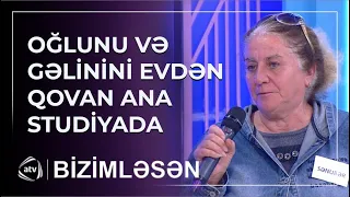 “Mən it deyiləm, anayam” – Oğlunu və gəlinini gecə 2-də qovan ana CANLI EFİRDƏ / Bizimləsən