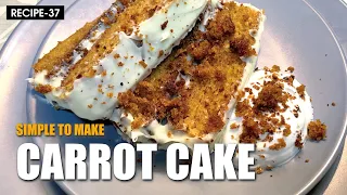 Soft and supple carrot treat | Simple way to make delicious carrot cake