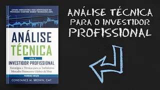 Análise Técnica para o Investidor Profissional | Os Melhores Livros para Traders e Investidores #8