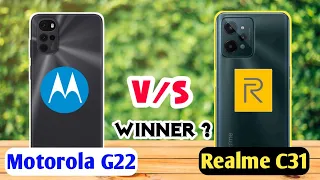 Motorola G22 vs Realme C31 - Comparison 🔥, Winner 🤔