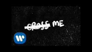 Ed Sheeran - Cross Me (feat. Chance The Rapper & PnB Rock) [Official Lyric Video]