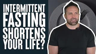 Intermittent Fasting SHORTENS Your Lifespan??? The Tables Have Turned! | Educational | Biolayne