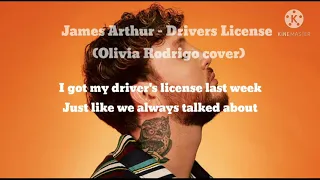 James Arthur - Drivers License (Olivia Rodrigo cover) Lyric video