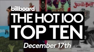 Early Release! Billboard Hot 100 Top 10 December 17th 2016 Countdown | Official