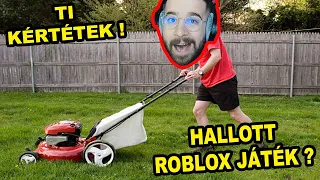 HALOTT ez a ROBLOX játék ? Ti kértétek... | Lawn Mowing Simulator ÚJRA