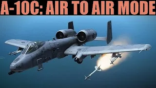 A-10C Warthog: Air To Air Missiles & Gun | DCS WORLD