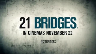 21 Bridges - 'Only Way' - In Cinemas November 22
