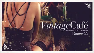 Vintage Café Trilogy Vol. 11, 12 &13 (Four Hours of Chill)