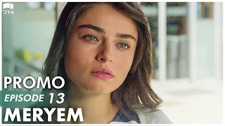 MERYEM - Episode 13 Promo | Turkish Drama | Furkan Andıç, Ayça Ayşin | Urdu Dubbing | RO2Y