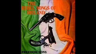 Freedom Sons - The Dying Rebel | Irish Rebel Music