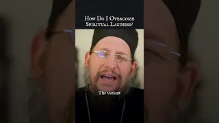 How to Overcome Spiritual Laziness?