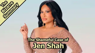 The Shameful Case of Jen Shah