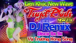 THƯƠNG BIỆT LY REMIX - Nhạc Sống Disco Modern Talking Remix VŨ TRƯỜNG NÓNG BỎNG - LK Nhạc Trẻ 8x 9x