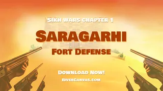 SARAGARHI : Sikh wars chap 1 - Punjabi war History game - Official Trailer HD - River Canvas Games