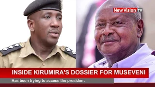 Inside Kirumira's dossier for Museveni