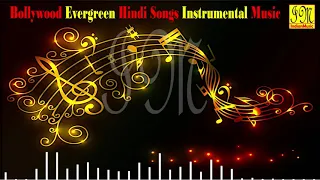 Bollywood Evergreen Hindi Songs Instrumental Music || Hindi Instrumental Songs || Audio Jukebox