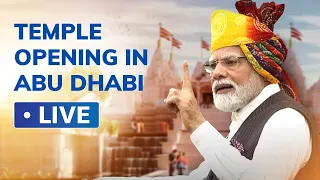 LIVE: PM Modi Inaugurates BAPS Hindu Temple In Abu Dhabi