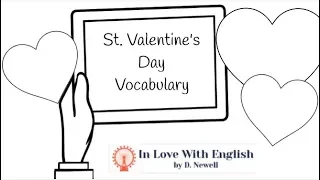 ENGLISH VOCABULARY LESSON | LOVE IDIOMS | Valentine's Day | In Love With English by D. Newell