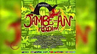 Jambe-An Riddim Mix [2015] - DJ PTYLE