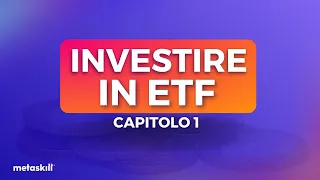 Investire in ETF: Capitolo 1- Le Basi 📊