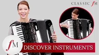 How Does The Accordion Work? | Discover Instruments | Classic FM
