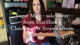 Marillion - Sugar Mice solo cover