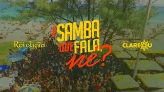 Grupo Clareou + Grupo Revelação - É Samba Que Fala, Né?